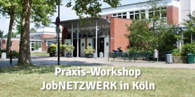 Praxis-Workshop JobNETZWERK beim BFW Köln am 9. Mai 2017